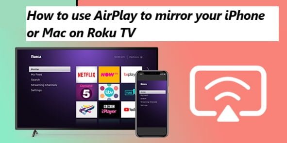 AirPlay iphone Mac to Roku tv