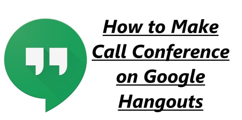 How to Make Call Conference on Google Hangouts