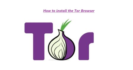 How to install the Tor Browser