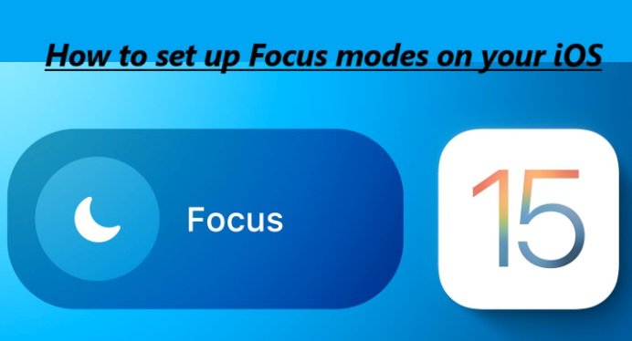 How to set up Focus modes on your iOS
