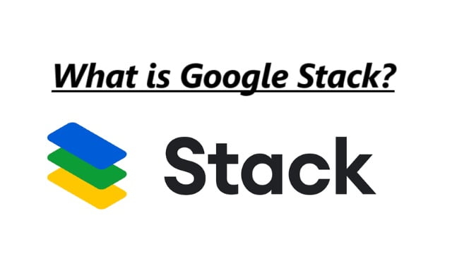 What is Google Stack